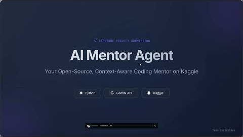 AI Mentor Agent: Kaggle Capstone Project