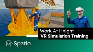 Work at Height – VR Safety Training for Shipping Companies | Spatio
