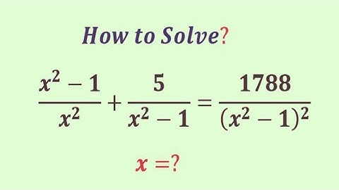 An Easy method to Beat this Algebra problem | Olympiad Question | x=?