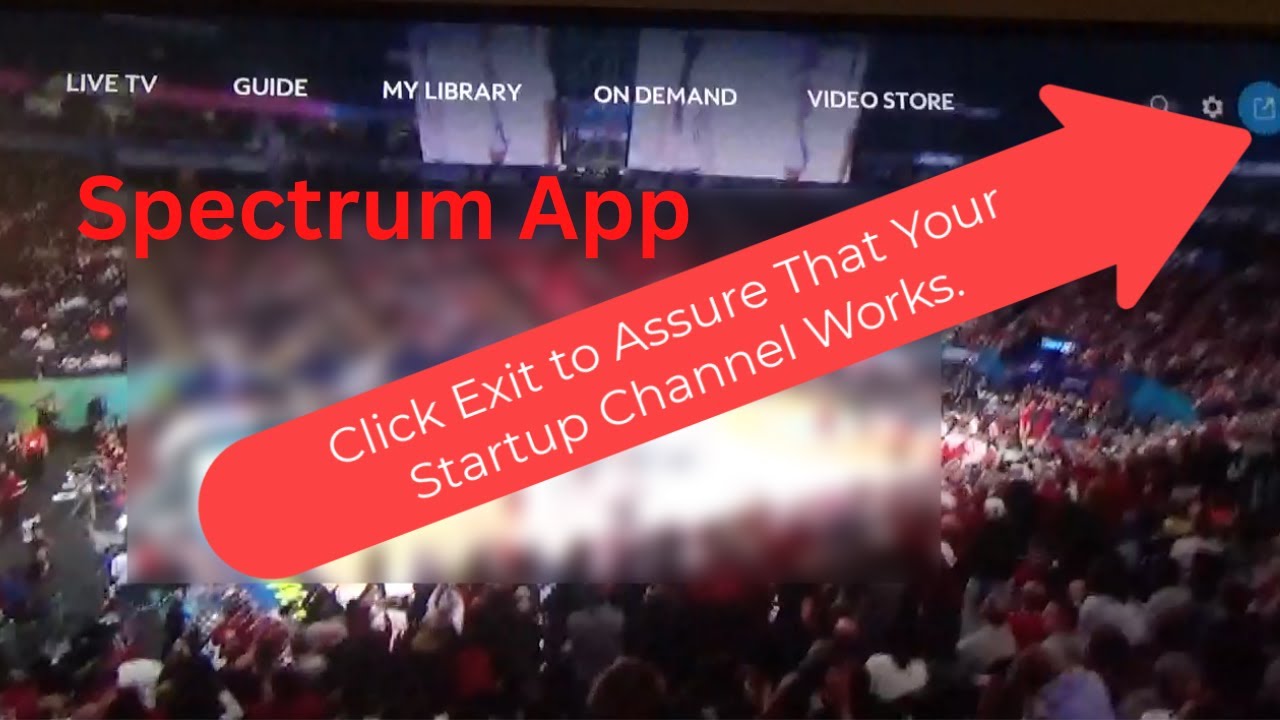 Spectrum App How to Resolve Issues with Startup Channel and More