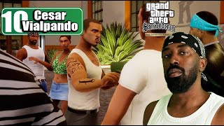 Episode 10: Cesar Vialpando | GTA San Andreas by Xzit