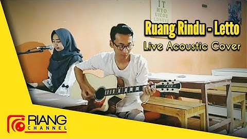 RUANG RINDU - LETTO | Live Acoustic Cover by RIANG (LIRIK)