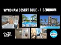 VEGAS Room Tour - Wyndham Desert Blue Hotel - 1 Bedroom Suite