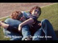 Harry Nilsson - Lay Down Your Arms