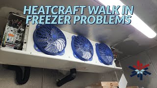 heatcraft walk in freezer problems