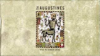 Watch We Are Augustines Headlong Into The Abyss video