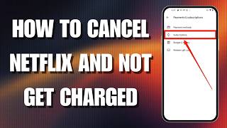 How to Cancel Netflix & Not Get Charged (2026) screenshot 4