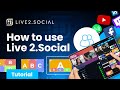 Live 2 social  how to use live2social