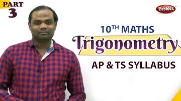 Trigonometry | CHAPTER-10 | 10 th Mathematics  | AP & TS Syllabus | PART-04