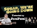 Sugar We're Goin' Down  - Fall Out Boy (Guitar Tutorial)
