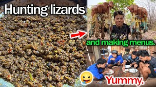 : Hunting lizards + making menus.