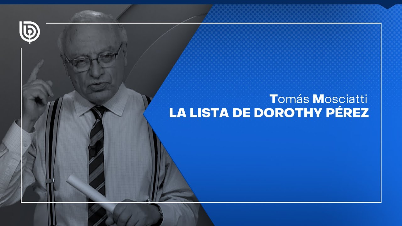 Comentario de Tomás Mosciatti: La lista de Dorothy Pérez