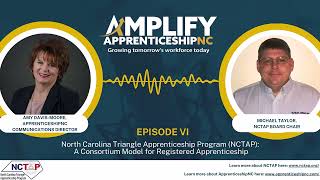 Amplify ApprenticeshipNC Episode VI: NCTAP: A Consortium Model for Registered Apprenticeship