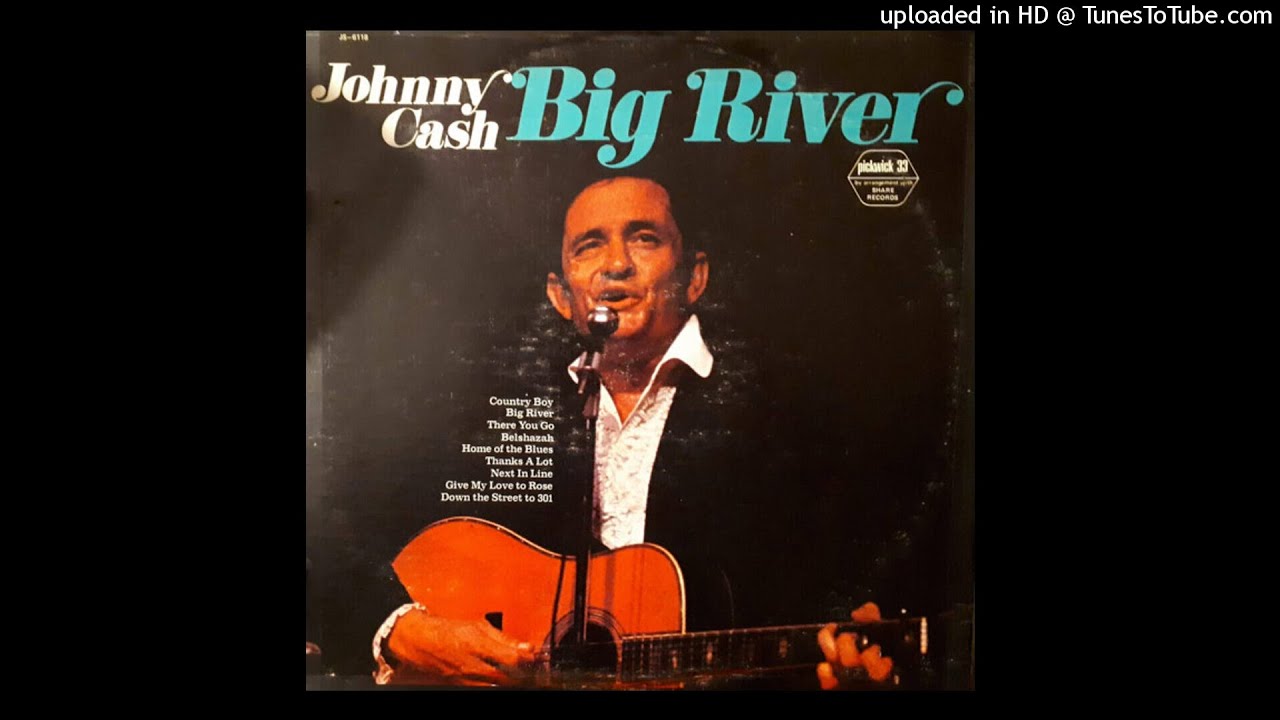 Johnny Cash - Big River - Vinyl Rip - YouTube
