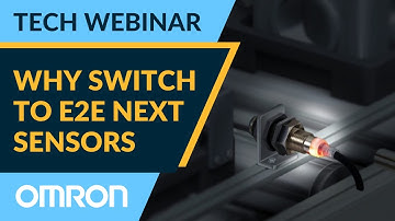 E2E NEXT Proximity sensors - Everything you need to know