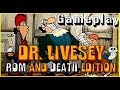 Dr livesey rom and death edition gameplay  1st level and boss