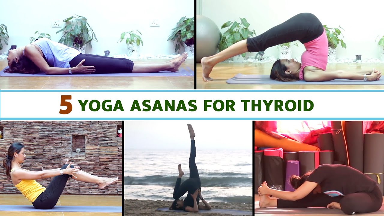 Six Yoga Asanas To Help Manage Thyroid - Blog - HealthifyMe