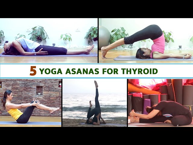 Yoga for thyroid problems: 8 poses