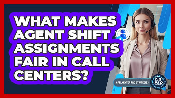 What Makes Agent Shift Assignments Fair In Call Centers?