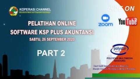 #PELATIHAN_ONLINE_KOPERASI SIMPAN PINJAM PLUS AKUNTANSI PART 2