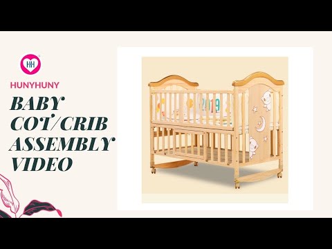 HunyHuny Baby Crib/Cot Assembly Video