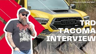 2021 TRD Tacoma Owner Interview @ Steel City Cars 'N'At