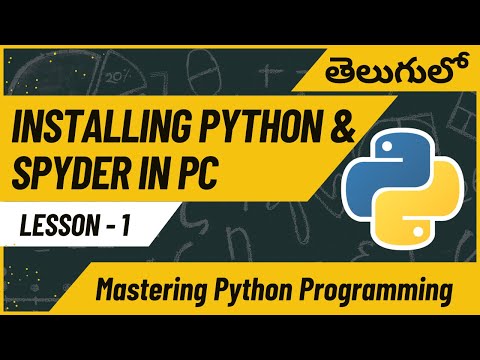 L-1. Introduction to Python | Installation | Spyder | Master Python Programming in Telugu