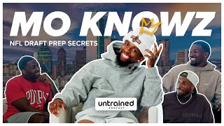 Inside the NFL Combine: Draft Prep Secrets with Mo Knowz | Untrained Podcast Ep. #2