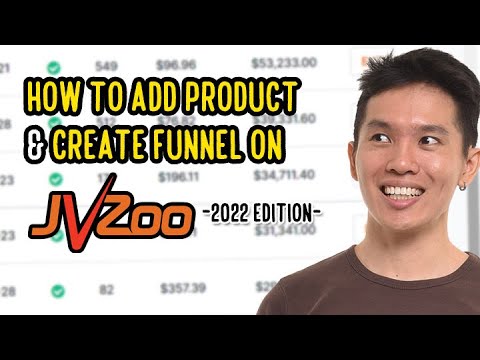 How To Add Product And Create Funnel In JVZoo (2022 Edition)