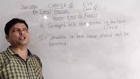 Class IV EVS 12 08 2021 by Mr Rupesh Chapter 6 An Ideal House