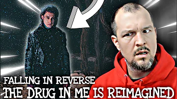 HE PLAYED ME!! | Falling In Reverse - The Drug In Me Is Reimagined | First Time Hearing!