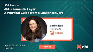 SF dbt Meetup, April 30, 2025