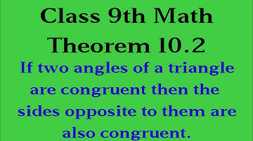 If two angles of a triangle are congruent then the sides opposite to them are also congruent.