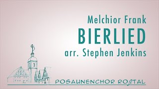 Posaunenchor Roßtal - Bierlied von Melchior Frank, arr. Stephen Jenkins