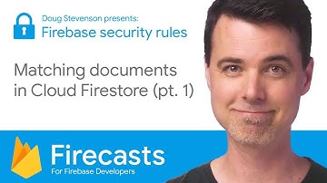 Matching documents in Cloud Firestore (Part 1) - Firecasts