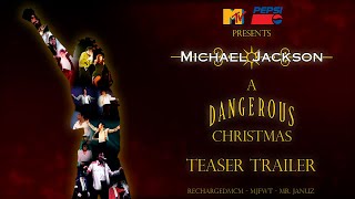 Michael Jackson - A Dangerous Christmas (Fanmade Concert 1993) | TRAILER