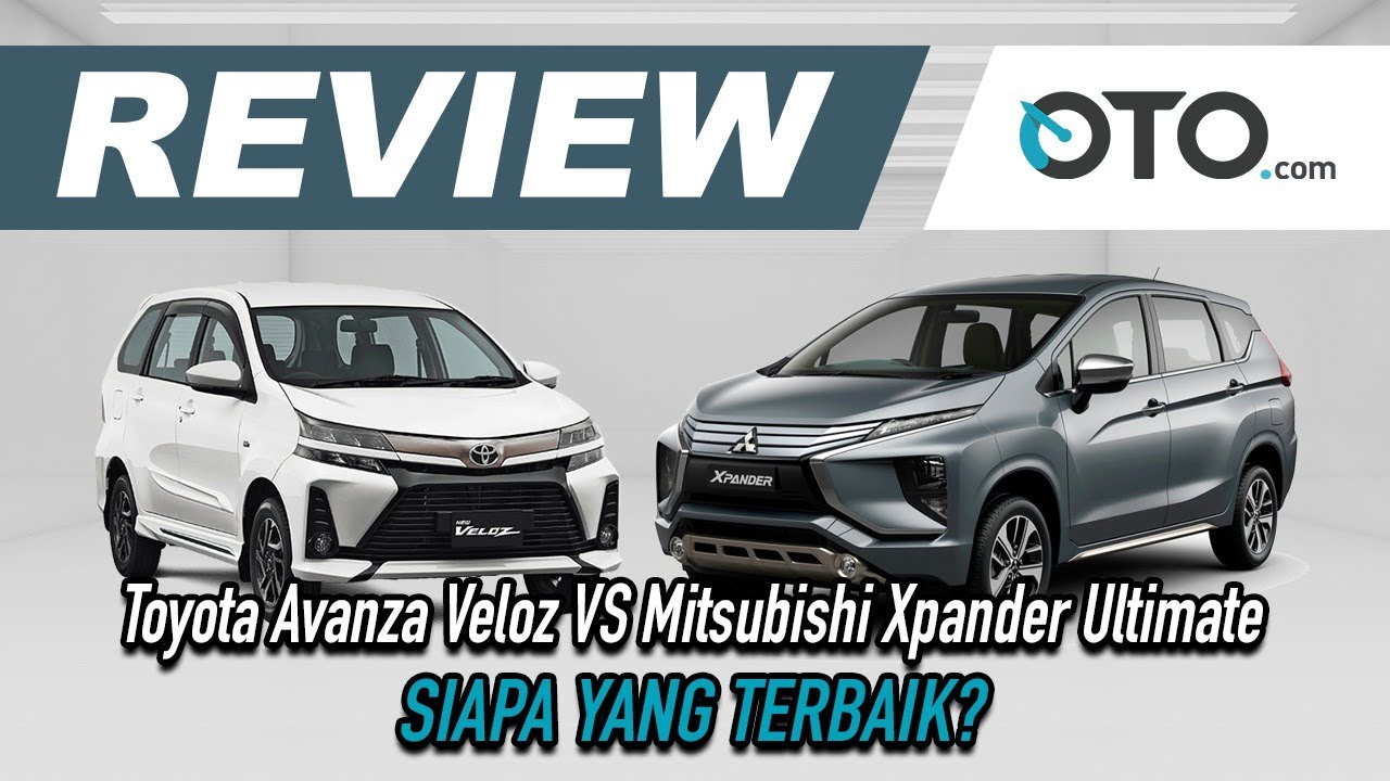 Lihat Toyota Avanza Veloz Vs Mitsubishi Xpander Ultimate