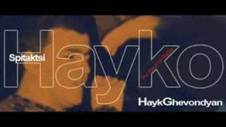 Hayko - Darnatsel E Ays Ashkharhe