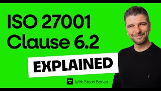 ISO 27001 Clause 6.2 - Information Security Objectives Explained