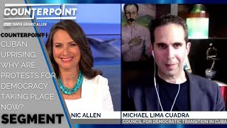 Counterpoint l Cuban Uprising: Why Are Protests for Democracy Taking Place Now?