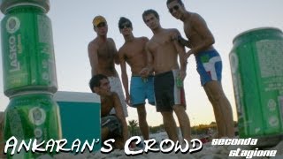 Ankaran's Crowd - Episodio 9