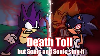 Death Toll but TGT Sonic and Phantasm Sonic sing it -- FNF Covers