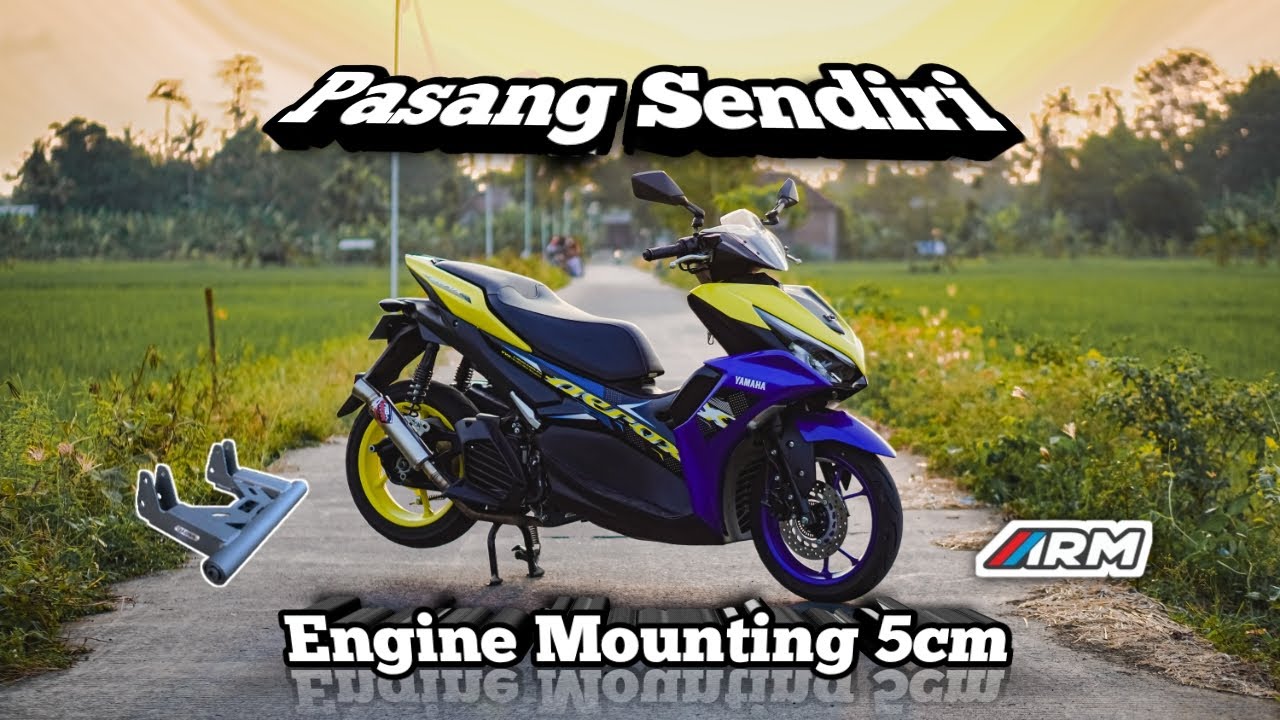 Obat ganteng aerox‼️ pasang engine mounting 5cm dari ARM ⁉️🔥