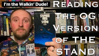 I’m Reading The Original Version of THE STAND!