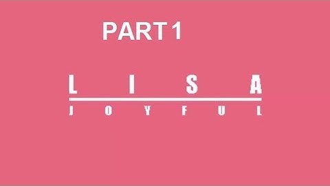 Lisa: The Joyful Part 1/6