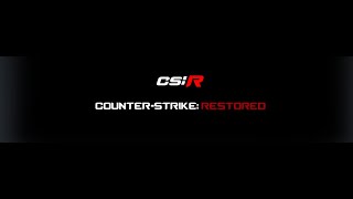 Counter-Strikerestored Trailer