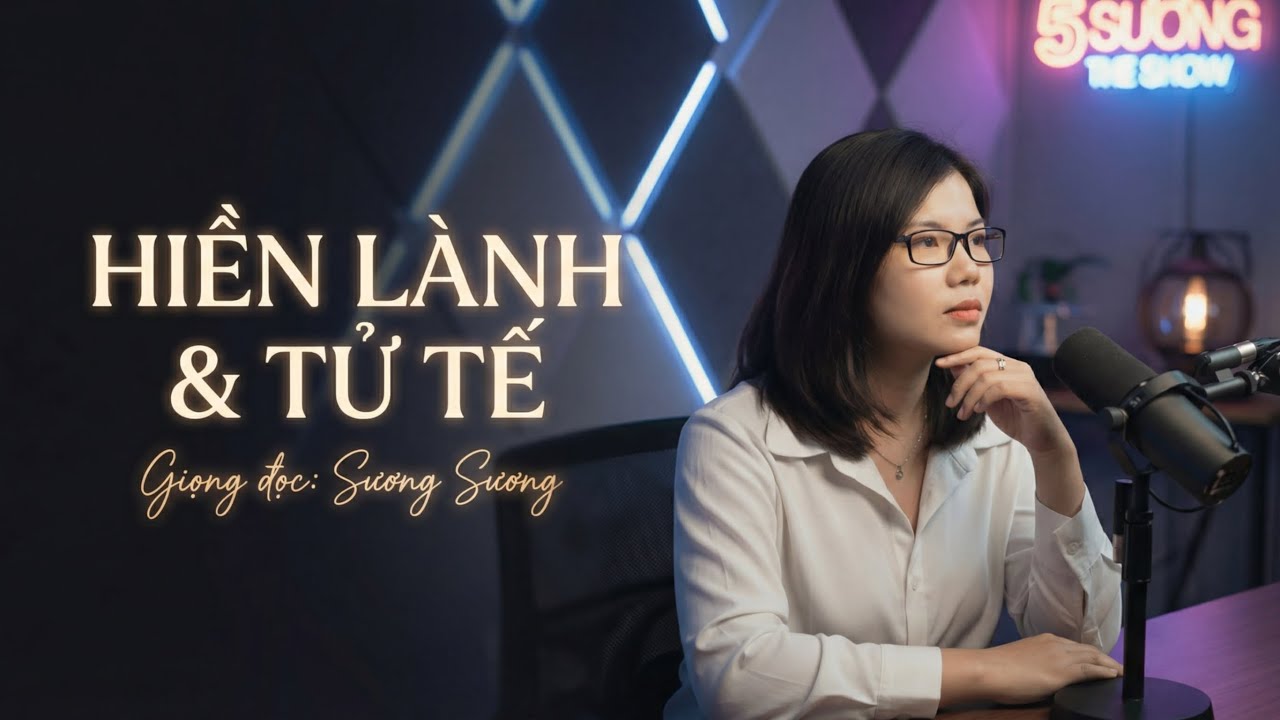 Hiền lành & Tử tế