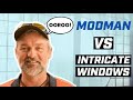 Intricate Windows Are Easy Now x MODMAN