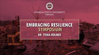 Embracing Resilience: Dr. Tisha Holmes