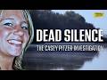 DEAD SILENCE The Casey Pitzer Investigation DEAD SILENCE The Casey Pitzer Investigation